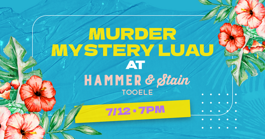 Murder Mystery Luau: July 12 @ 7pm