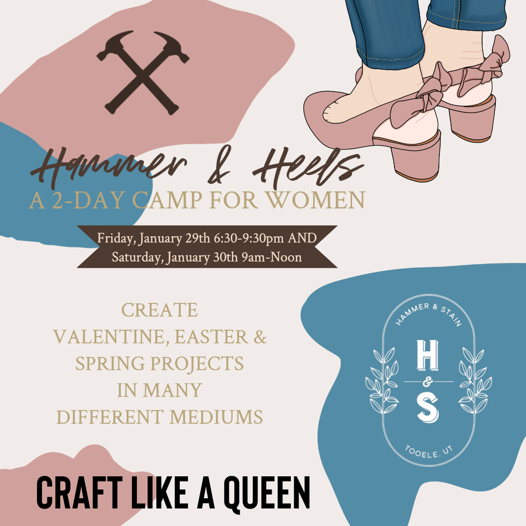 Hammer & Heels: Adult Craft Camp January 29 & January 30, 2027