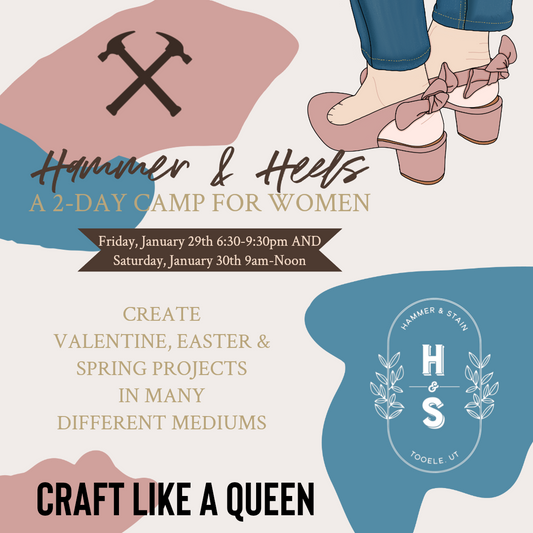 Hammer & Heels: Adult Craft Camp January 29 & January 30, 2027